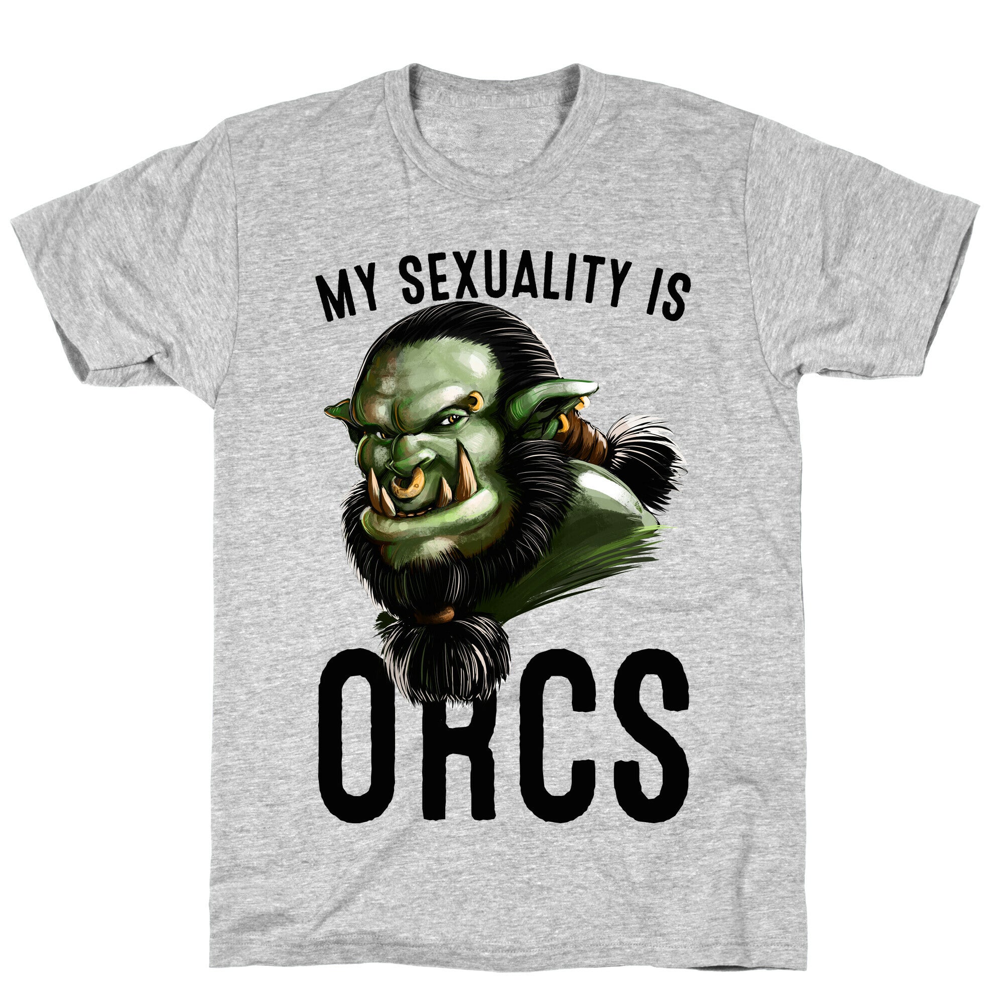 My Sexuality is Orcs T-Shirt